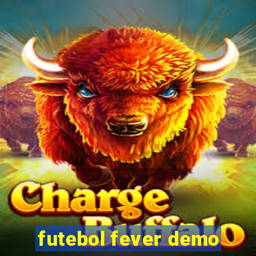 futebol fever demo